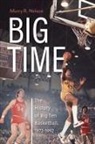 Murry R Nelson, Murry R. Nelson - Big Time