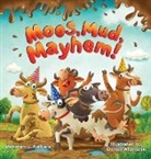Deborah C. Aalbers, Tbd - Moos, Mud, Mayhem!