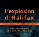 Afua Cooper, Rebecca Bender - L' Explosion d'Halifax