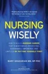 Mary Ghazarian - Nursing Wisely