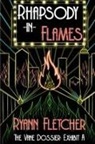 Ryann Fletcher - Rhapsody in Flames