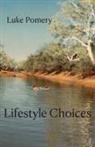 Luke Pomery - Lifestyle Choices