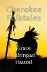 Grace Lalrinpari Hauzel - Cherokee Folktales
