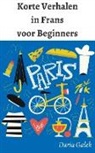 Daria Ga¿ek - Korte Verhalen in Frans voor Beginners