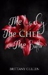 Brittany Cullen - The Lady The Chef & The Butler