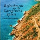 Loretta Woodward Veney - Refreshment for the Caregiver's Spirit