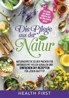 Health First - DIE PFLEGE AUS DER NATUR