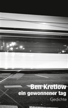 Ben Kretlow - ein gewonnener tag