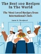 Laura M. Turnipseed - The Best 100 Recipes in The World