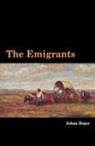 Johan Bojer - Emigrants