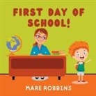 Mare Robbins - First Day of School