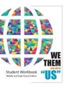 Michelle R Jackson-McCoy - WE THEM and all of "US"