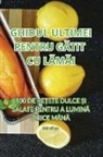 Iulian Bu¿e - GHIDUL ULTIMEI PENTRU G¿TIT CU L¿M¿I
