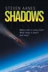 Steven Aanes - Shadows