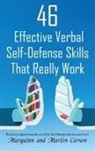 Marlon Carson, Marquinn Carson - 46 Effective Verbal Self-Defense Skills That Really Work