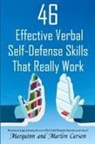Marlon Carson, Marquinn Carson - 46 Effective Verbal Self-Defense Skills That Really Work