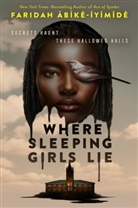 Faridah Abike-Iyimide, Faridah &Agrave;b&iacute;k&eacute;-&Iacute;y&iacute;m&iacute;d&eacute;, Faridah Abike-Lyimide - Where Sleeping Girls Lie