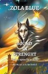Zola Blue - Bound in Strength