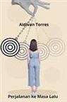 Aldivan Torres - Perjalanan ke Masa Lalu