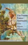 Anne-Marie J. Curell - Une Femme Franco-Américaine et Son Parcours d'Empowerment