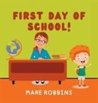 Mare Robbins - First Day of School