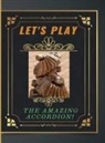 Aurora Bobbyalis - Let's Play the Amazing Accordion