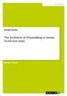 Pranjit Sarma - The Evolution of Printmaking in Assam, North-East India