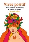 Alyson Petit, Petit-A - Vivez positif