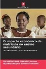 Wembonyama Okende Jérôme, Ndabilondjwa Zawadi Victoria - O impacto económico da matrícula no ensino secundário