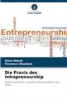 Alain Ndedi, Florence Nisabwe - Die Praxis des Intrapreneurship