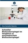 Cica Carmelle Gbatcho - Schneller Blutzuckerspiegel im Vergleich zu enzymatischem Blutzuckerspiegel