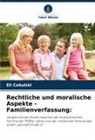 Eli Cebulski - Rechtliche und moralische Aspekte - Familienverfassung: