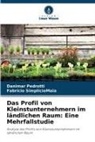Danimar Pedrotti, Fabrício SimplícioMaia - Das Profil von Kleinstunternehmern im ländlichen Raum: Eine Mehrfallstudie