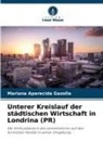 Mariana Aparecida Gazolla - Unterer Kreislauf der städtischen Wirtschaft in Londrina (PR)