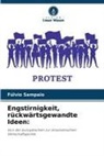 Fúlvio Sampaio - Engstirnigkeit, rückwärtsgewandte Ideen: