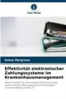 Kulwa Mang'ana - Effektivität elektronischer Zahlungssysteme im Krankenhausmanagement