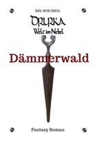 Rel Nor Enol, Rel Nor Enol - Drurka - Welt im Nebel