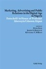 Peter Esuh, Ritchard T. M¿Bayo, Ritchard T. M'Bayo, Joseph S. Rishante Rishante - Marketing, Advertising and Public Relations in the Digital Age in Nigeria