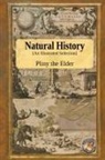 Pliny The Elder, Pliny the Elder - Natural History - An Illustrated Selection