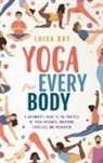 Luisa Ray - Yoga for Every Body