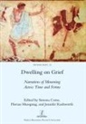 Simona Corso, Florian Mussgnug, Jennifer Rushworth - Dwelling on Grief