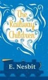 E. Nesbit - The Railway Children