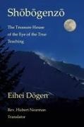 Eihei Dogen - Shobogenzo - Volume III of III The Treasure House of the Eye of the True Teaching
