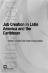Carmen/ Pierre Pages, Carmen Pagés, Gaëlle Le Borgne Pierre, Stefano Scarpetta - Job Creation in Latin America and the Caribbean