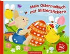 Lena Maria Bellermann, Lena Maria Bellermann - Mein Ostermalbuch mit Glitzerstickern