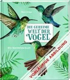 Diana Escobar, Rena Ortega, Rena Ortega, Annika Klapper - Die geheime Welt der Vögel