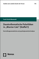Frank Schulz-Nieswandt - Daseinsthematische Polaritäten in "Warrior Cats" (Staffel 1)