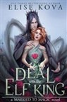 Elise Kova - A Deal With The Elf King