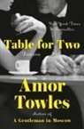 Amor Towles - Table for Two