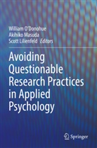 Scott Lilienfeld, Akihiko Masuda, William O'Donohue - Avoiding Questionable Research Practices in Applied Psychology